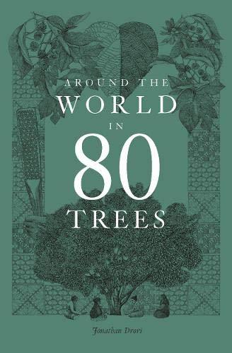 Around the World in 80 Trees