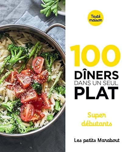 100 dîners dans un seul plat : super débutants