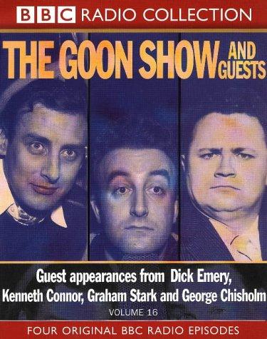 The Goon Show Classics: Goon Show and Guests v.16 (BBC Radio Collection)