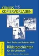 Königs Kopiervorlagen - Bildergeschichten für die Unterstufe