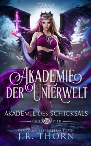 Akademie der Unterwelt: Teil I (Akademie des Schicksals, Band 4)