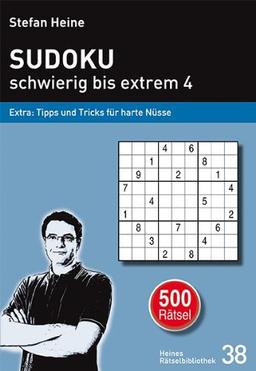 SUDOKU - schwierig bis extrem 4: Extra: Tipps und Tricks für harte Nüsse