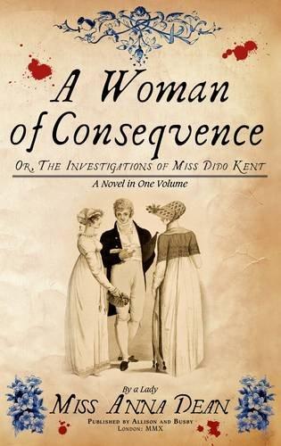 Woman of Consequence (Dido Kent Mysteries)