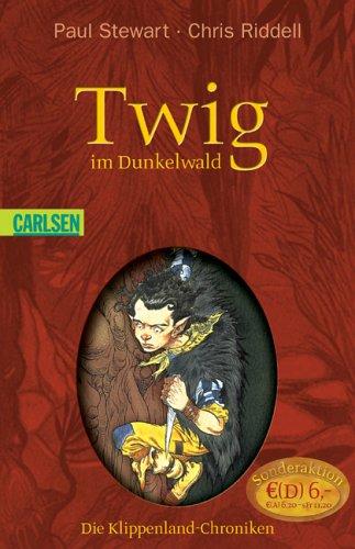 Die Klippenland-Chroniken, Bd. 1: Twig im Dunkelwald