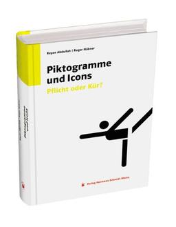 Piktogramme und Icons: Pflicht oder Kür?