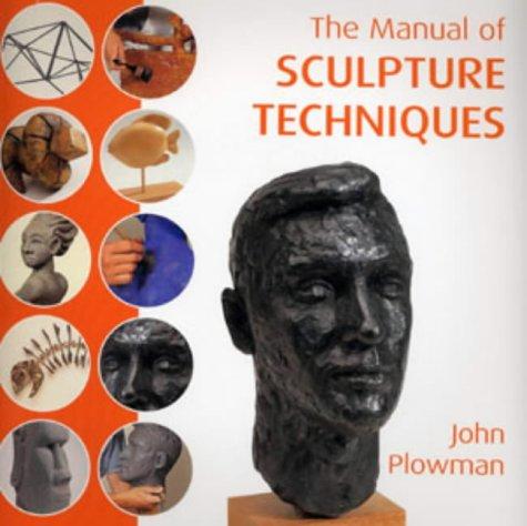 Manual of Sculpting Techniques