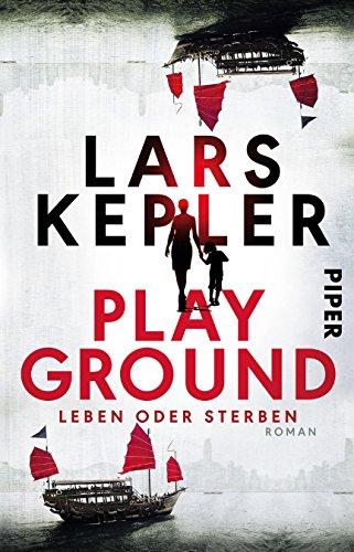 Playground - Leben oder Sterben: Roman