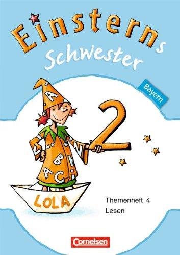 Einsterns Schwester - Sprache und Lesen - Bayern: 2. Jahrgangsstufe - Themenheft 4 Leihmaterial