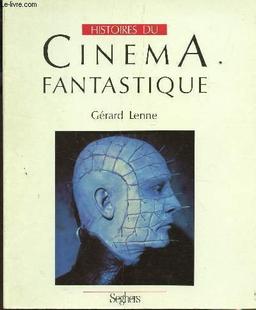 Histoires du cinéma fantastique