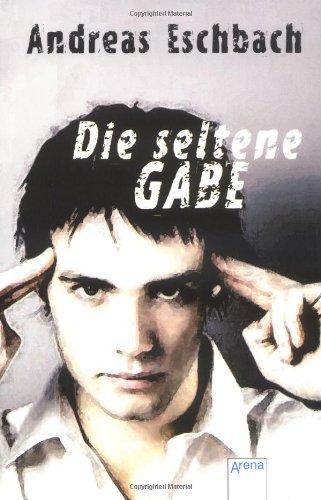 Die seltene Gabe