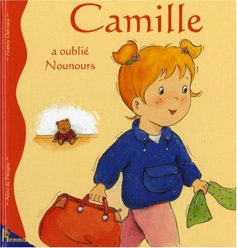 Camille. Vol. 17. Camille a oublié Nounours