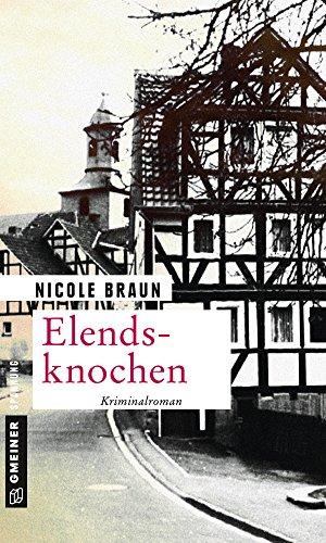 Elendsknochen: Der dritte Fall für Edgar Brix (Kriminalromane im GMEINER-Verlag)