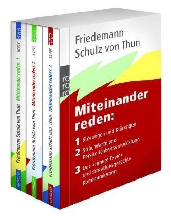 Miteinander reden, 1 Störungen und Klärungen, 2 Stile, Werte und Persönlichkeitsentwicklung, 3 Das innere Team und situationsgerechte Kommunikation