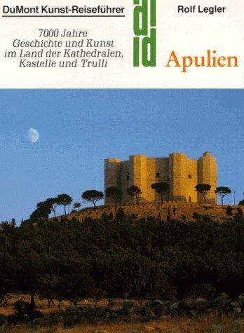 Apulien. Kunst - Reiseführer