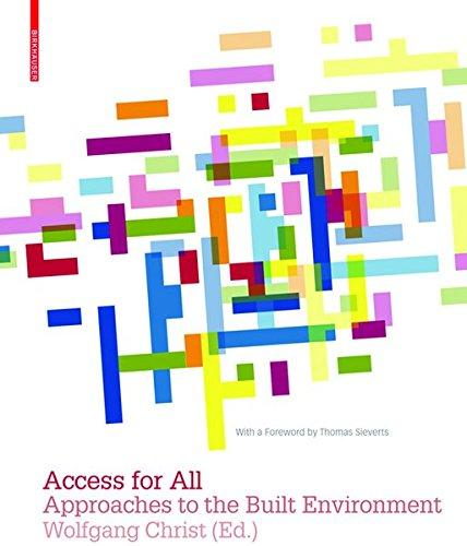 Access for All: Approaches to the Built Environment