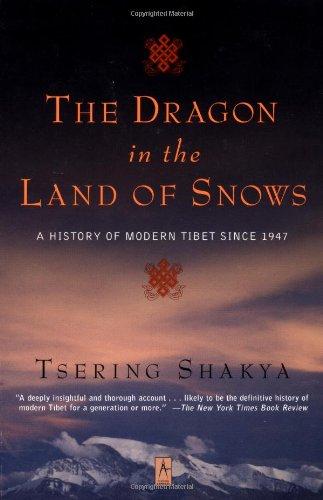 The Dragon in the Land of Snows: A History of Modern Tibet Since 1947 (Compass)