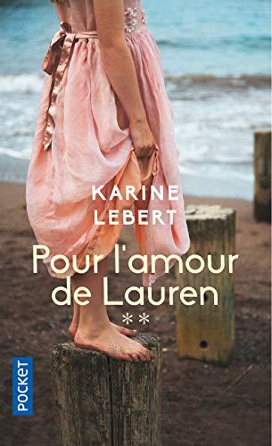 Les amants de l'été 44. Vol. 2. Pour l'amour de Lauren