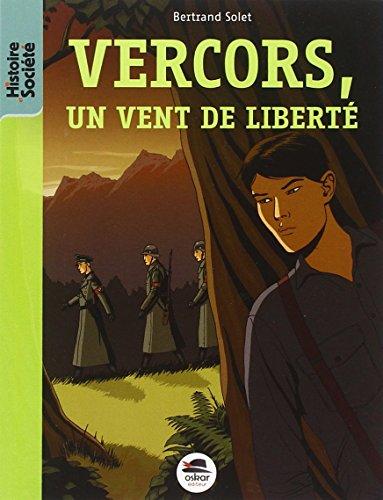 Vercors, un vent de liberté