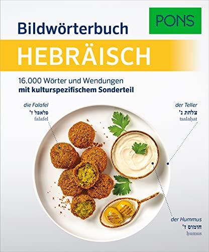 PONS Bildwörterbuch Hebräisch: 16.000 Wörter und Wendungen mit landestypischem Sonderteil