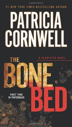 The Bone Bed (A Scarpetta Novel, Band 20)