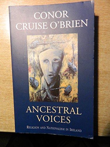 Ancestral Voices: Religion and Nationalism in Ireland