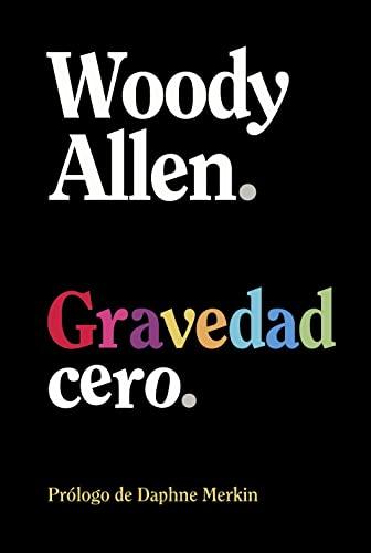 Gravedad cero (Libros Singulares (LS), Band 111)