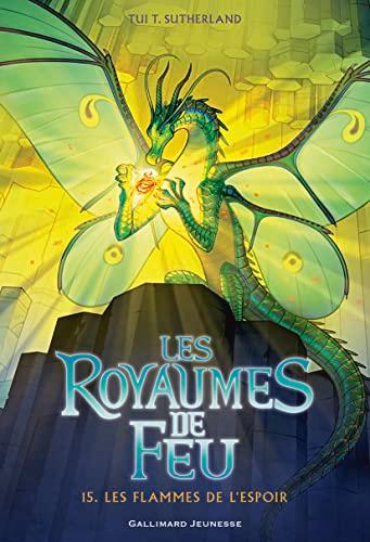 Les royaumes de feu. Vol. 15. Les flammes de l'espoir