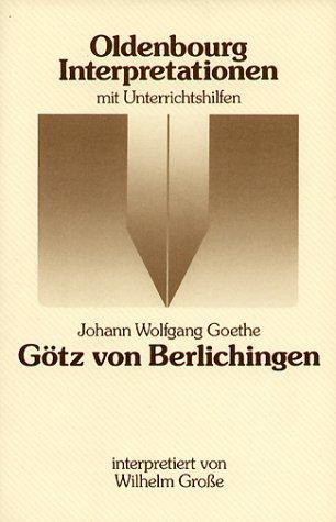 Oldenbourg Interpretationen, Bd.62, Götz von Berlichingen