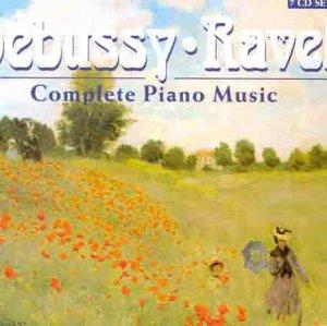 Debussy - Ravel: Complete Piano Music