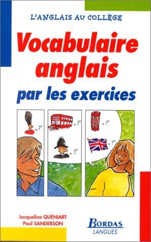 Vocabulaire anglais par les exercices (Bordas Langues)