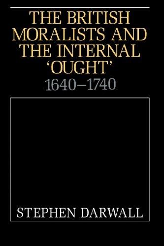 British Moralists Internal Ought: 1640-1740