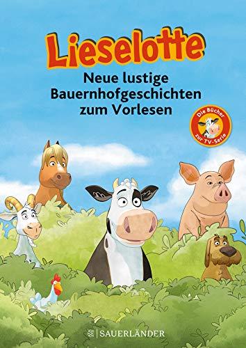 Lieselotte Neue lustige Bauernhofgeschichten: Die Bücher zur TV-Serie