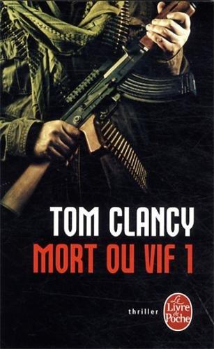 Mort ou vif. Vol. 1