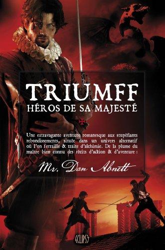 Triumff, héros de Sa Majesté