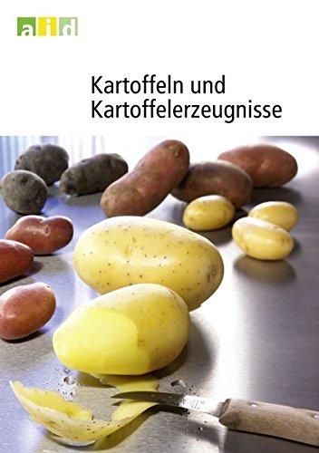 Kartoffeln und Kartoffelerzeugnisse