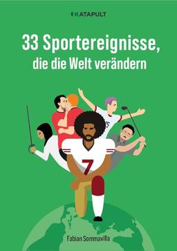 33 Sportereignisse, die die Welt verändern