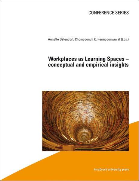 Workplaces as Learning Spaces – conceptual and empirical insights