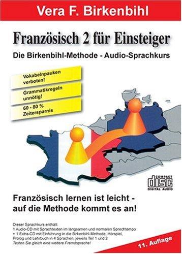 Französisch für Einsteiger Teil 2. Audio-CD plus pdf-Handbuch auf CD-ROM