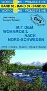 Mit dem Wohnmobil nach Nord-Schweden: Die Anleitung für einen Erlebnisurlaub