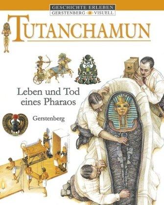 Tutanchamun: Leben und Tod eines Pharaos