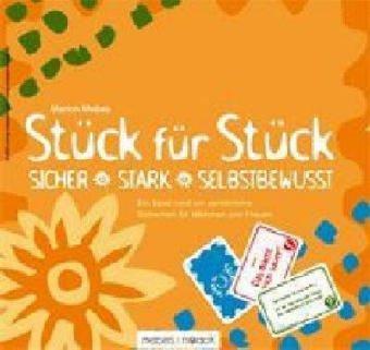 Stück für Stück. Sicher - stark - selbstbewußt