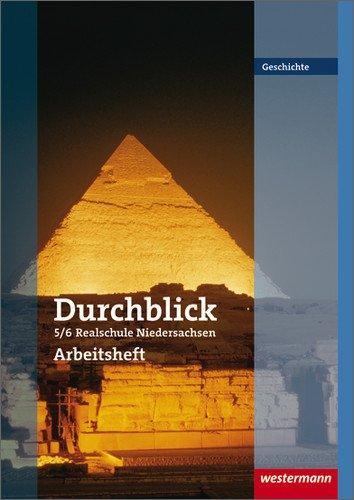 Durchblick Geschichte und Politik - Ausgabe 2008 für Realschulen in Niedersachsen: Arbeitsheft 5 / 6