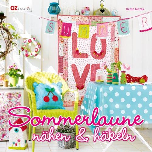 Sommerlaune nähen & häkeln