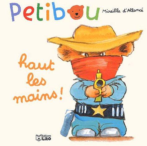 Petibou. Vol. 7. Haut les mains !