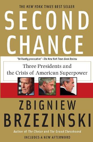 Second Chance: Three Presidents and the Crisis of American Superpower