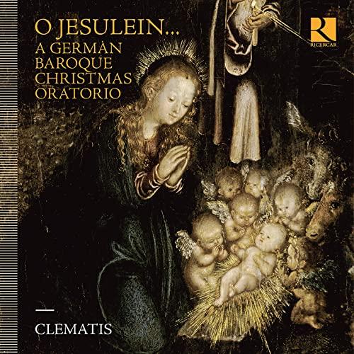 O Jesulein... Ein deutsches barockes Weihnachtsoratorium