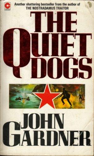 The Quiet Dogs (Coronet Books)