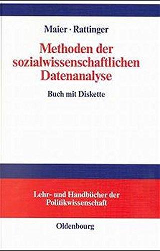 Methoden der sozialwissenschaftlichen Datenanalyse: Arbeitsbuch mit Beispielen aus der Politischen Soziologie (Lehr- und Handbücher der Politikwissenschaft)