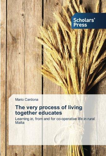 The very process of living together educates: Learning in, from and for co-operative life in rural Malta