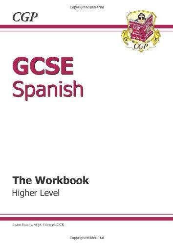 GCSE Spanish Workbook - Higher (Gcse Modern Languages)